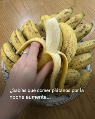 Si comes plátanos por la noche, aumentarás tu… Ver más