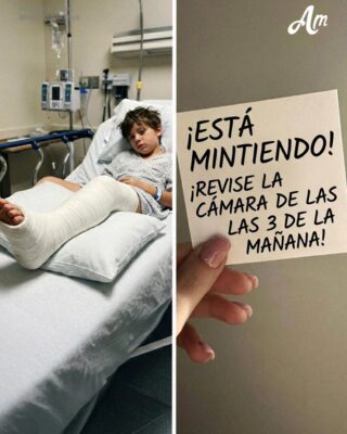 Fui al hospital a atender a mi hijo después de que se rompiera la pierna. La enfermera me dio una nota: «Está mintiendo. Revisa las cámaras a las 3 de la mañana».