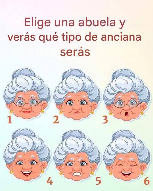 Elige una abuela y verás qué tipo de anciana serás