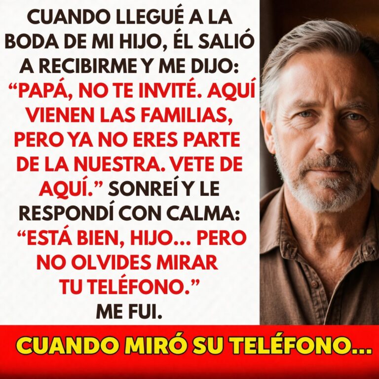 Mi hijo me echó de su boda… pero cuando miró su teléfono entendió todo